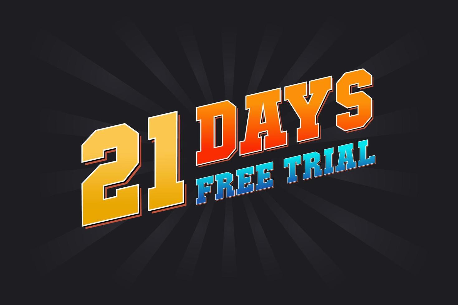 21 Days free Trial promotional bold text stock vector