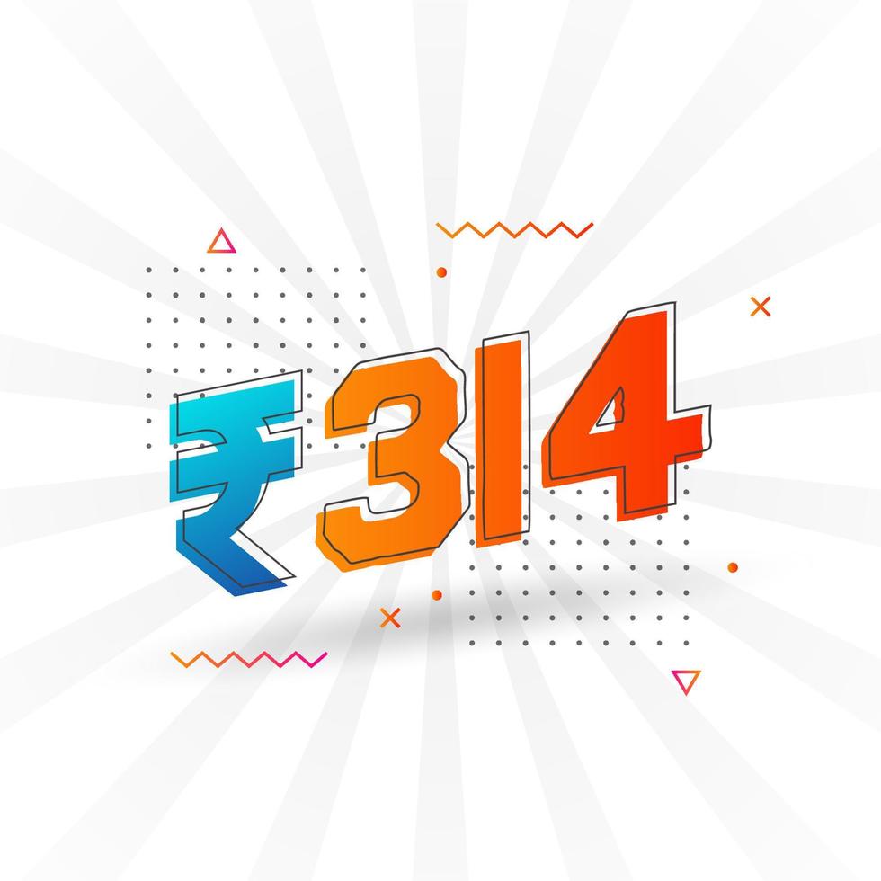 314 Indian Rupee vector currency image. 314 Rupee symbol bold text vector illustration