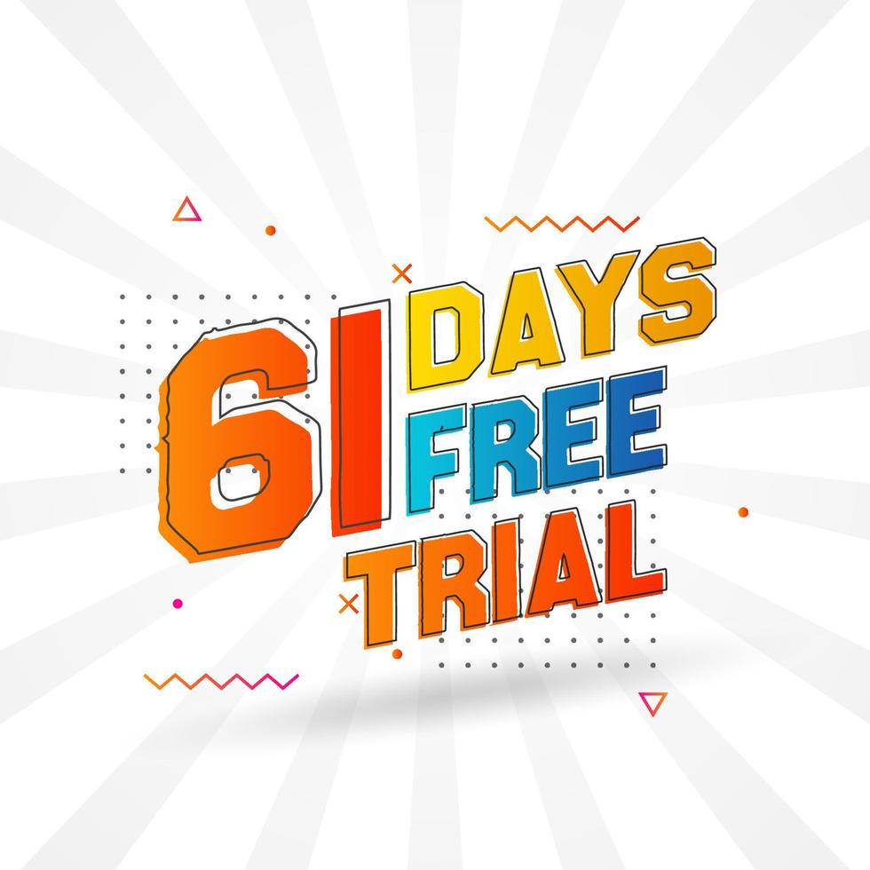 61 Days free Trial promotional bold text stock vector