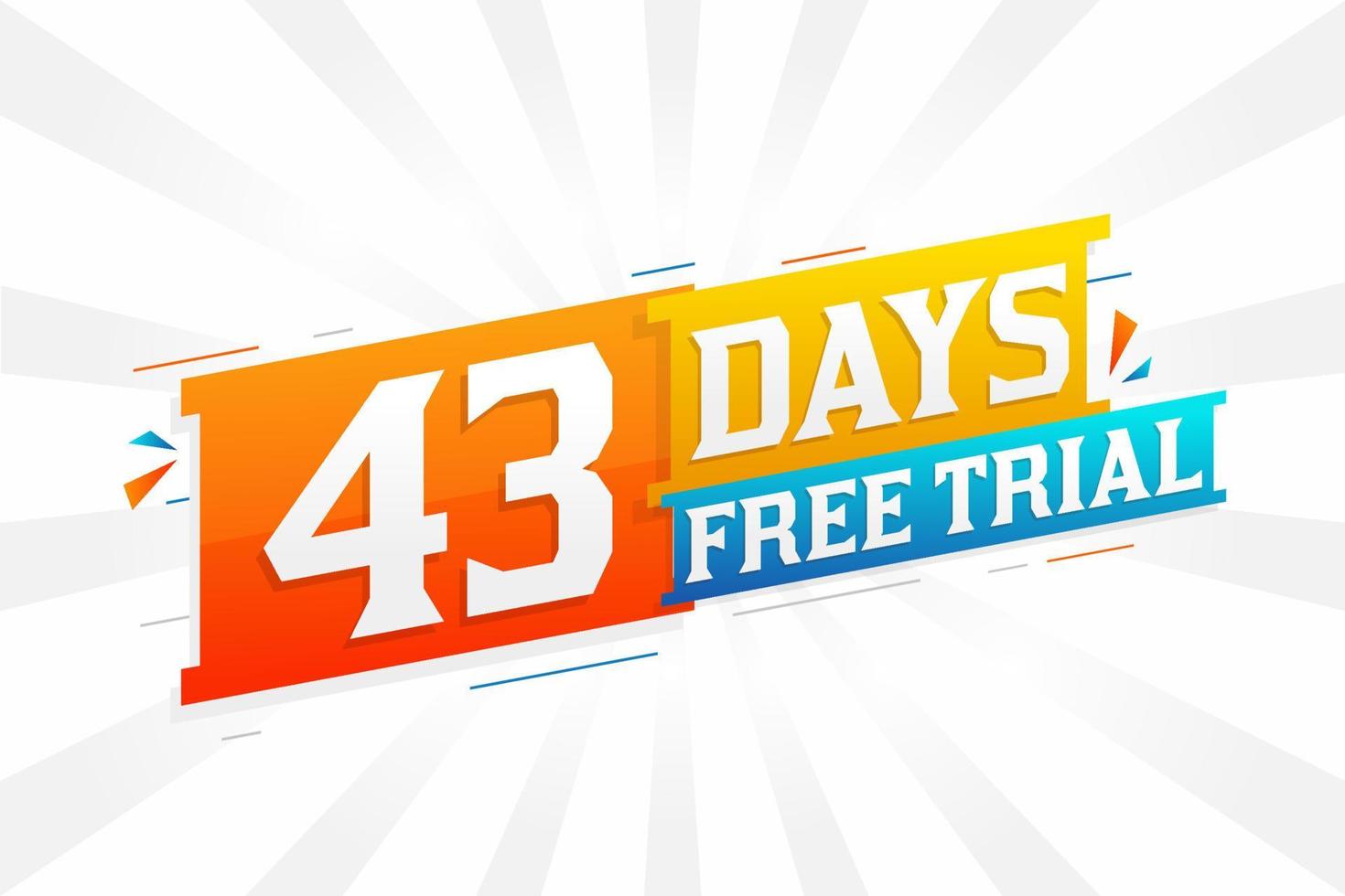 43 Days free Trial promotional bold text stock vector