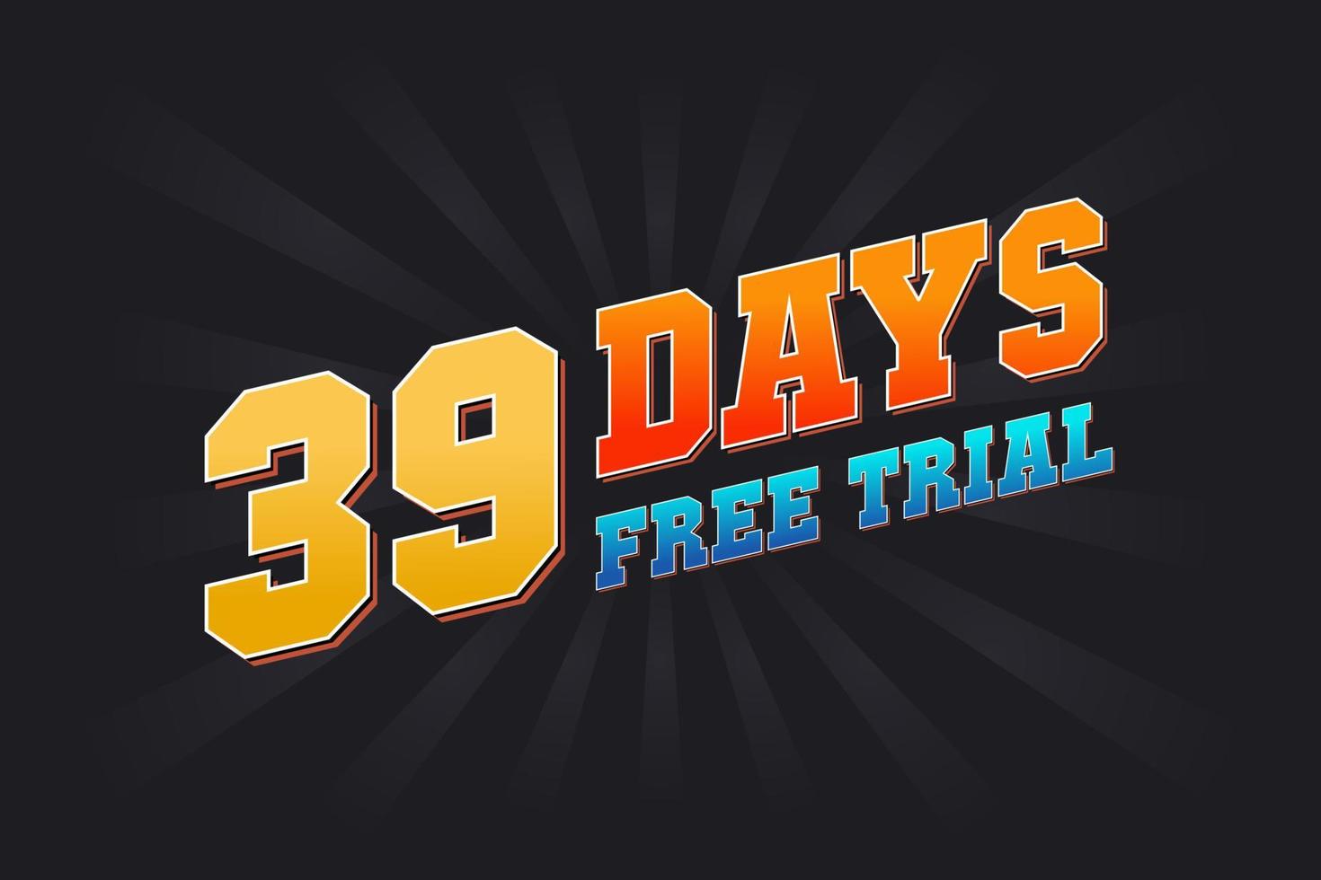 Vector de stock de texto en negrita promocional de prueba gratuita de 39 días