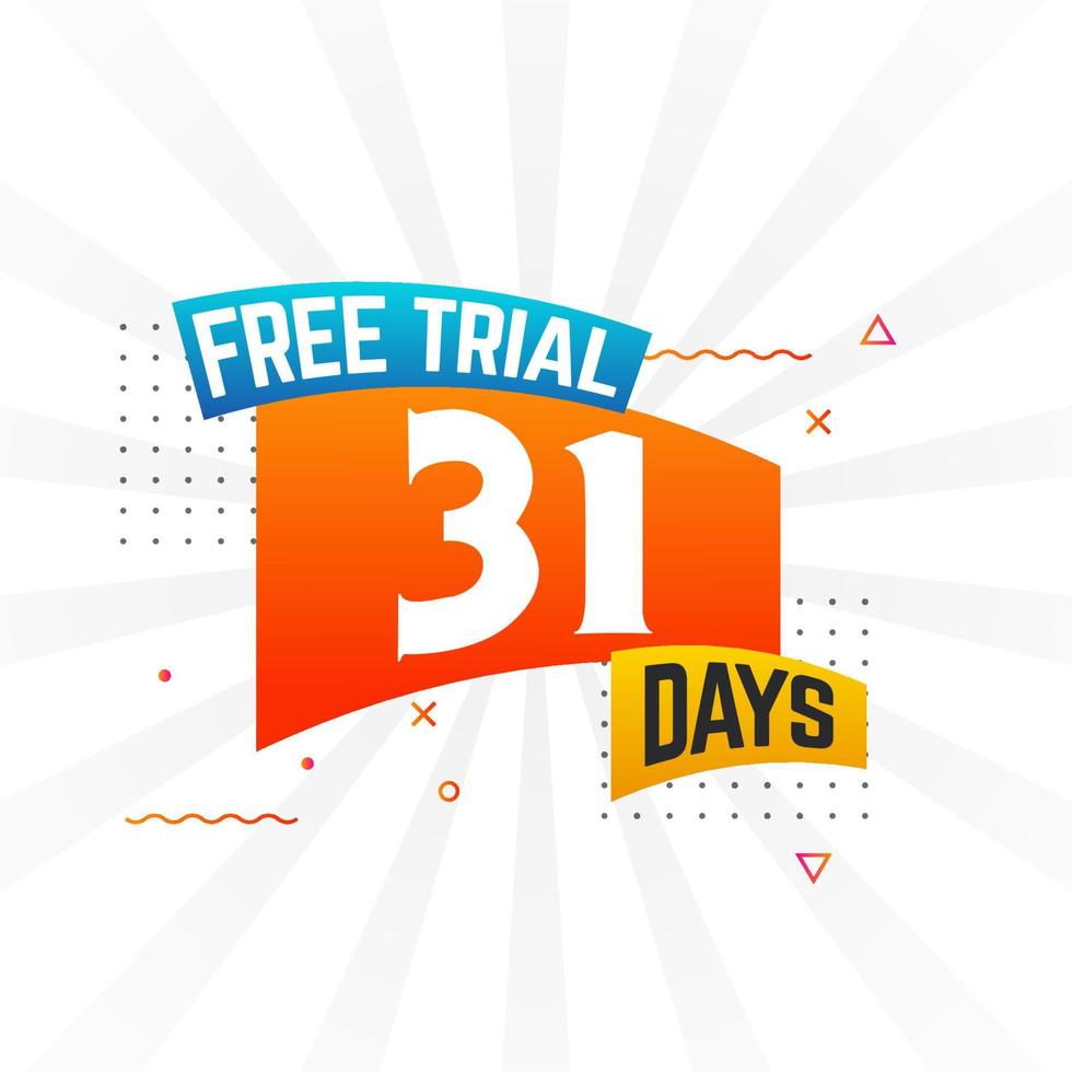 31 Days free Trial promotional bold text stock vector