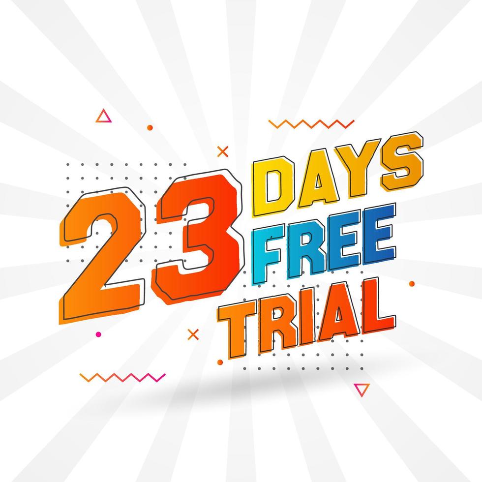 23 Days free Trial promotional bold text stock vector