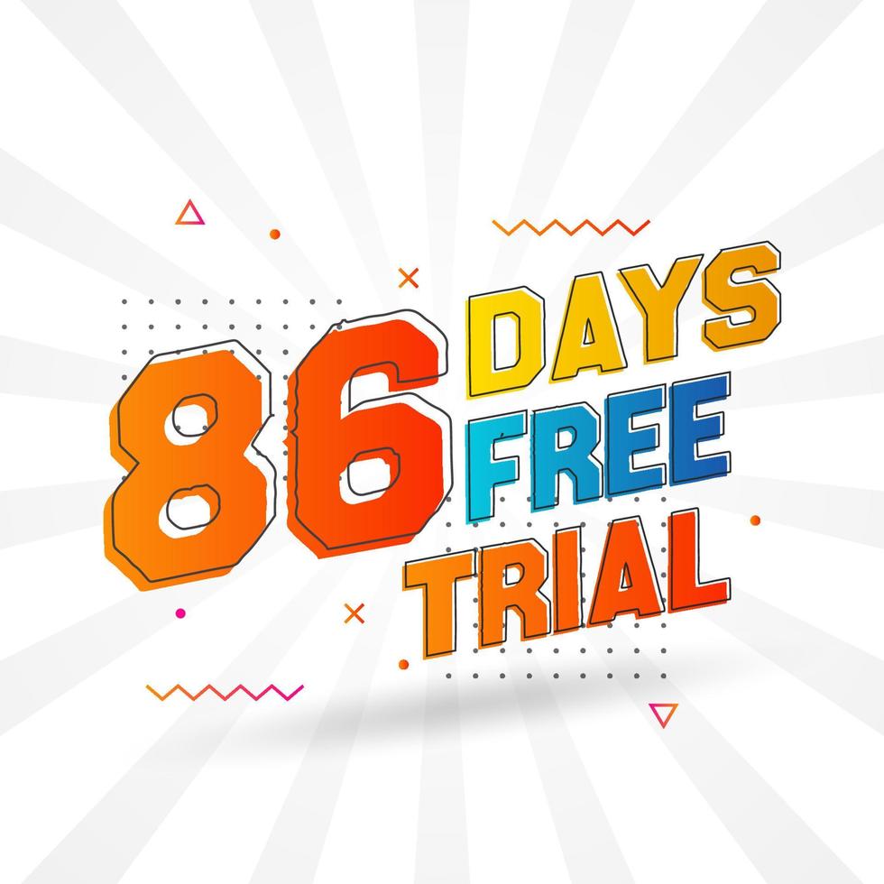 86 Days free Trial promotional bold text stock vector