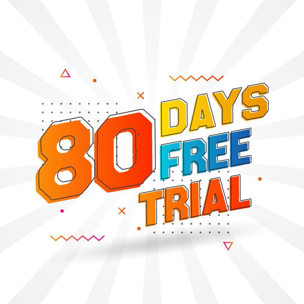 80 Days free Trial promotional bold text stock vector