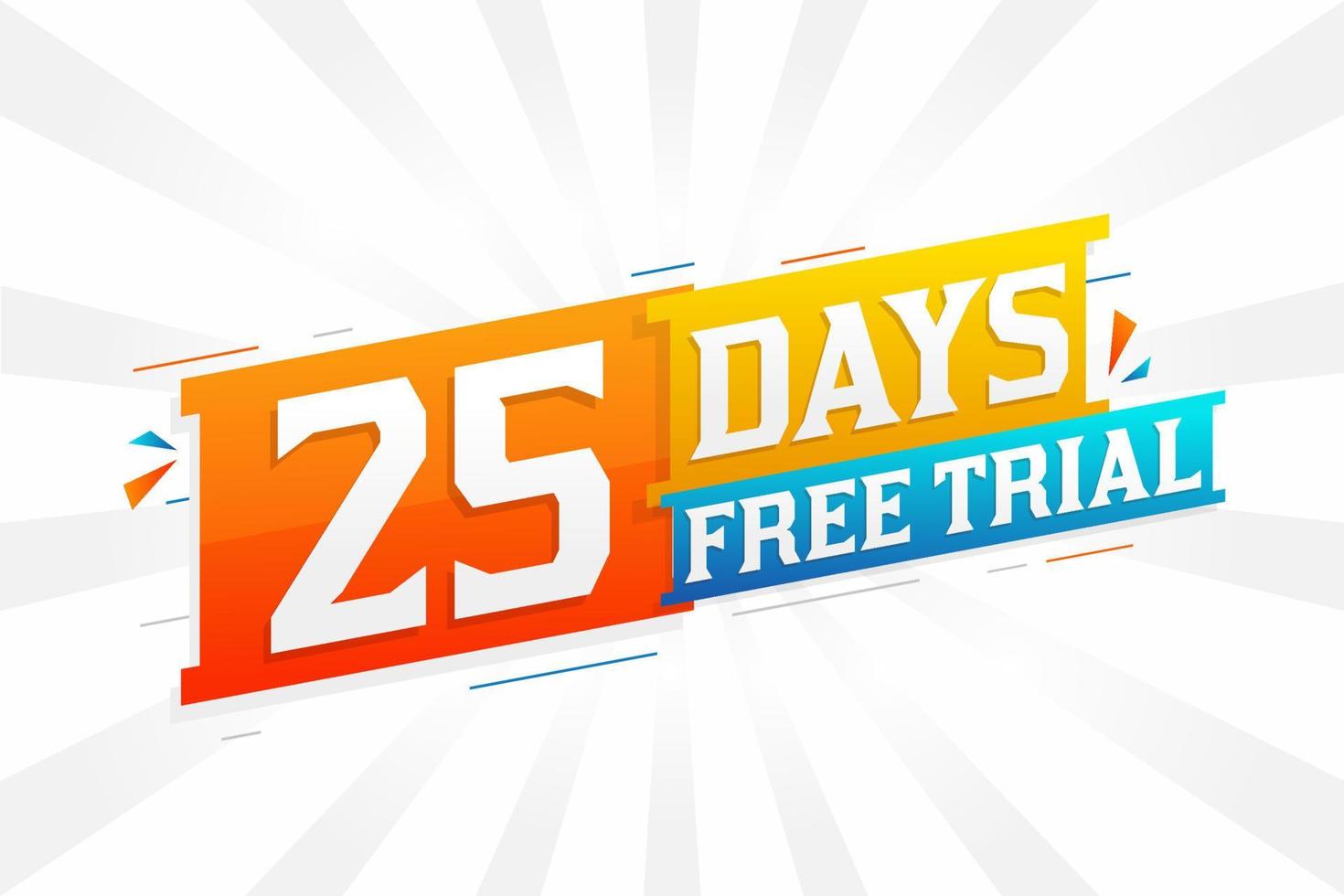 25 Days free Trial promotional bold text stock vector