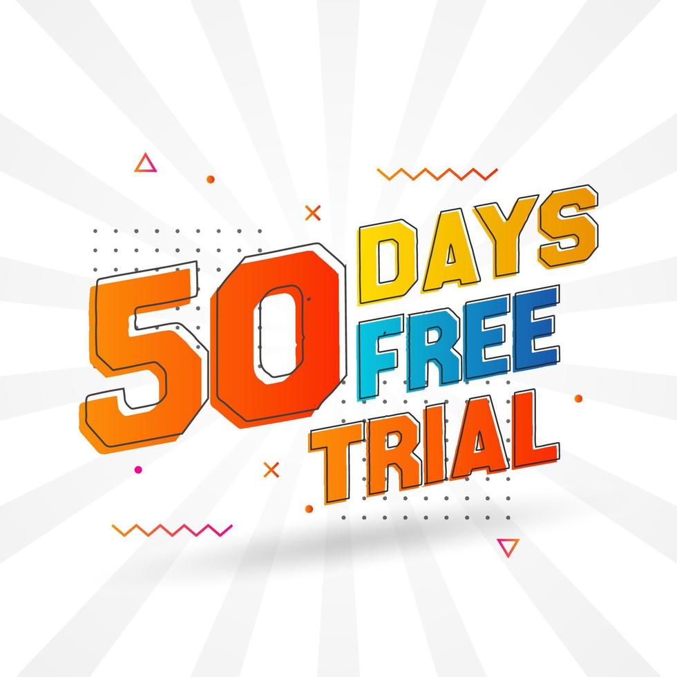 50 Days free Trial promotional bold text stock vector