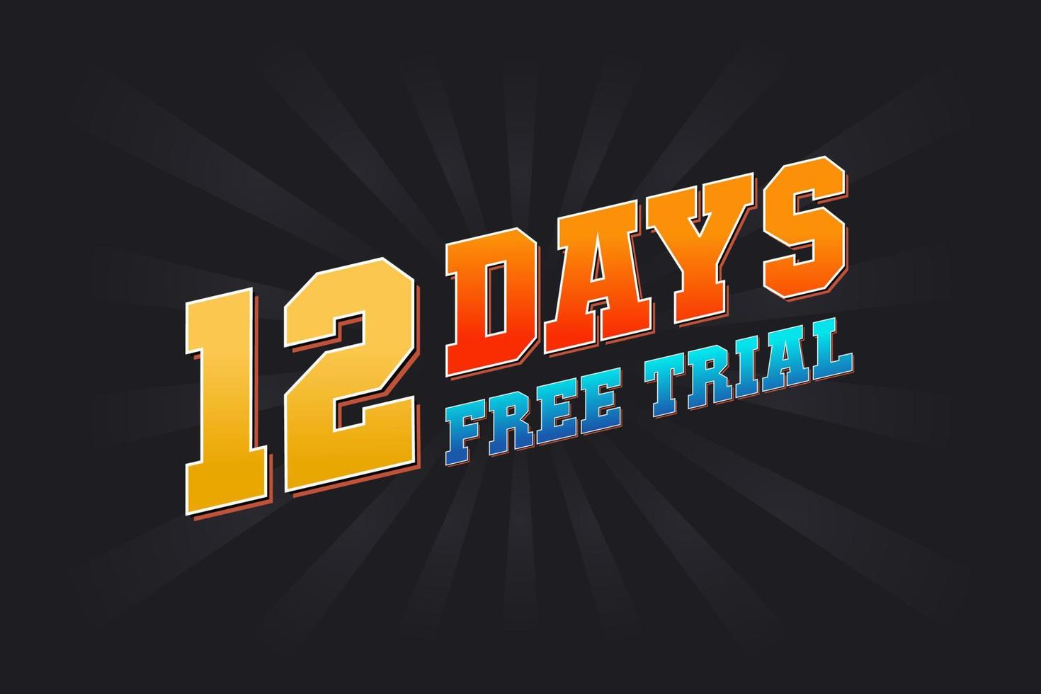 12 Days free Trial promotional bold text stock vector