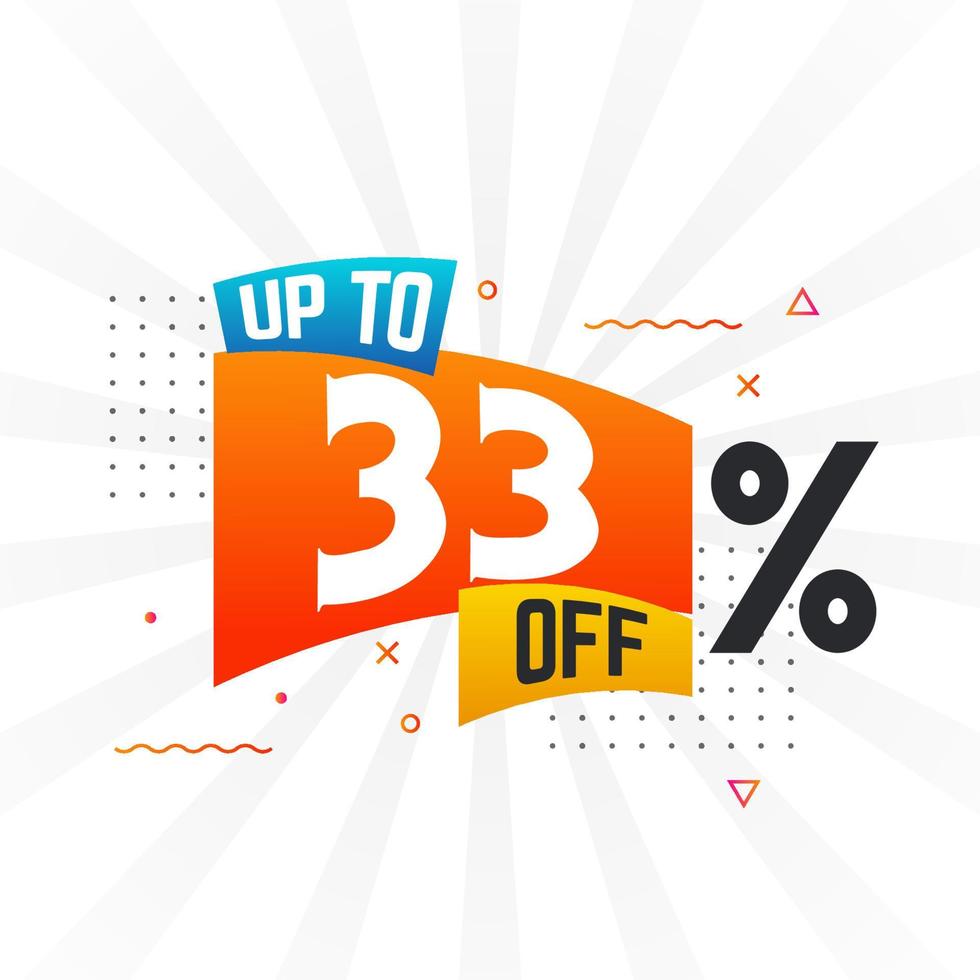 Up To 33 Percent off Special Discount Offer. Upto 33 off Sale of advertising campaign vector graphics.