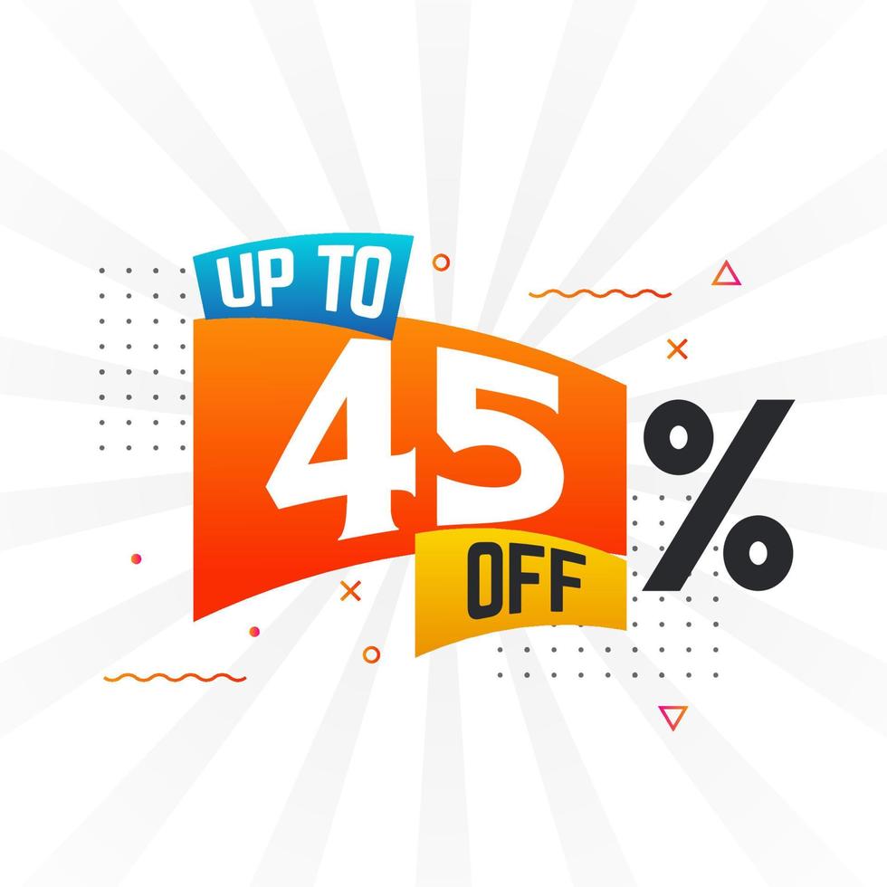 Up To 45 Percent off Special Discount Offer. Upto 45 off Sale of advertising campaign vector graphics.