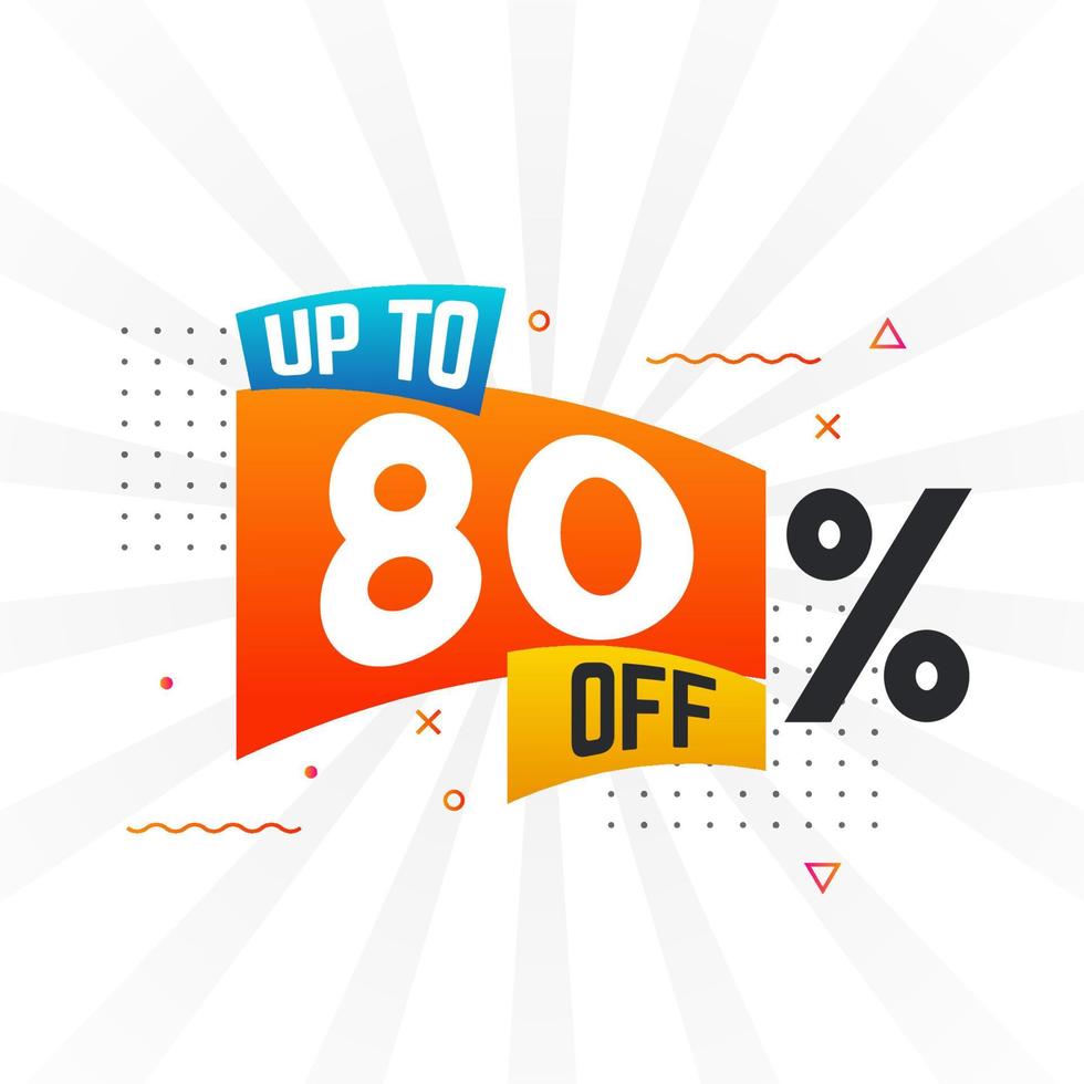 Up To 80 Percent off Special Discount Offer. Upto 80 off Sale of advertising campaign vector graphics.