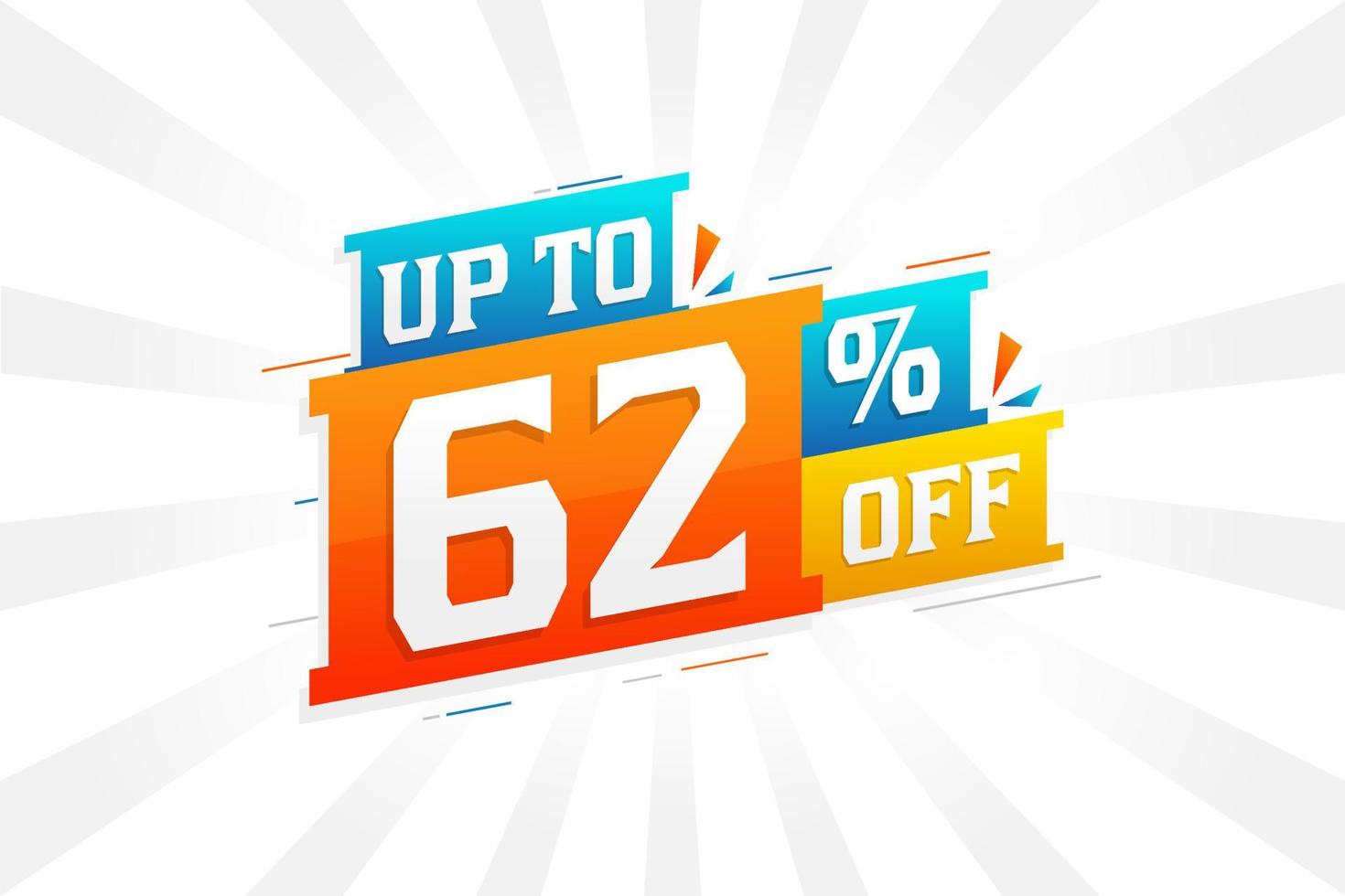 Sale of advertising campaign up to 62 Percent off promotional design. vector