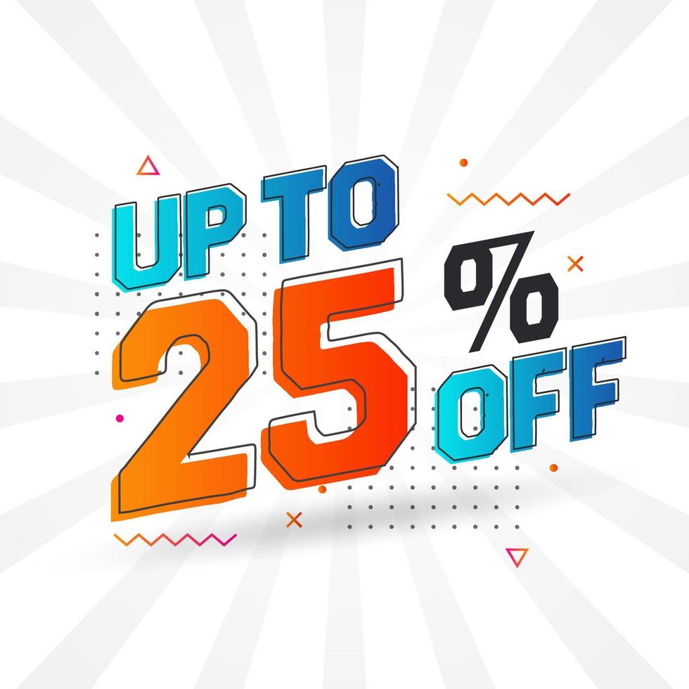 Sale of advertising campaign up to 25 Percent off promotional design. vector