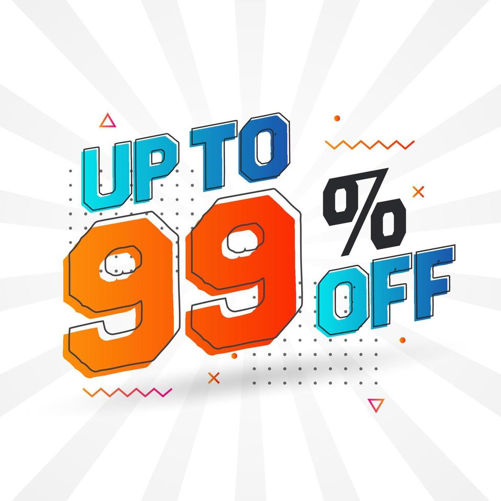 Sale of advertising campaign up to 99 Percent off promotional design. vector