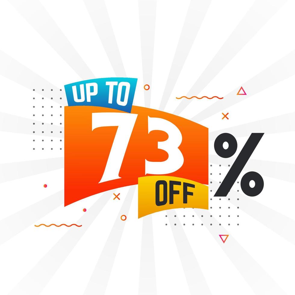 Up To 73 Percent off Special Discount Offer. Upto 73 off Sale of advertising campaign vector graphics.