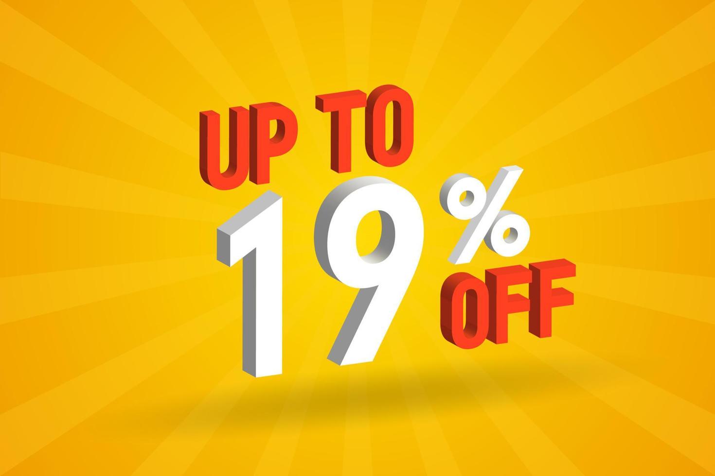 Up To 19 Percent off 3D Special promotional campaign design. Upto 19 of 3D Discount Offer for Sale and marketing. vector