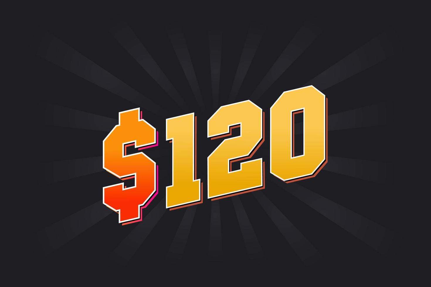 120 Dollar American Money Vector Text Symbol 120 USD United States 120-dollar-american-money-vector-text-symbol-120-usd-united-states