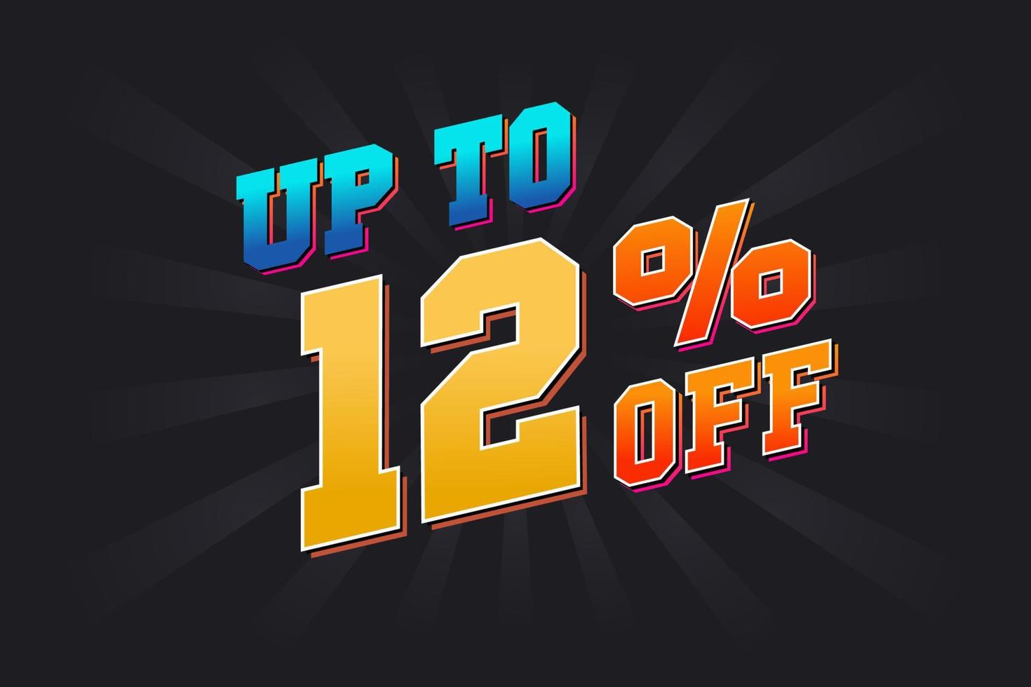 Up To 12 Percent off Special Discount Offer. Upto 12 off Sale of advertising campaign vector graphics.