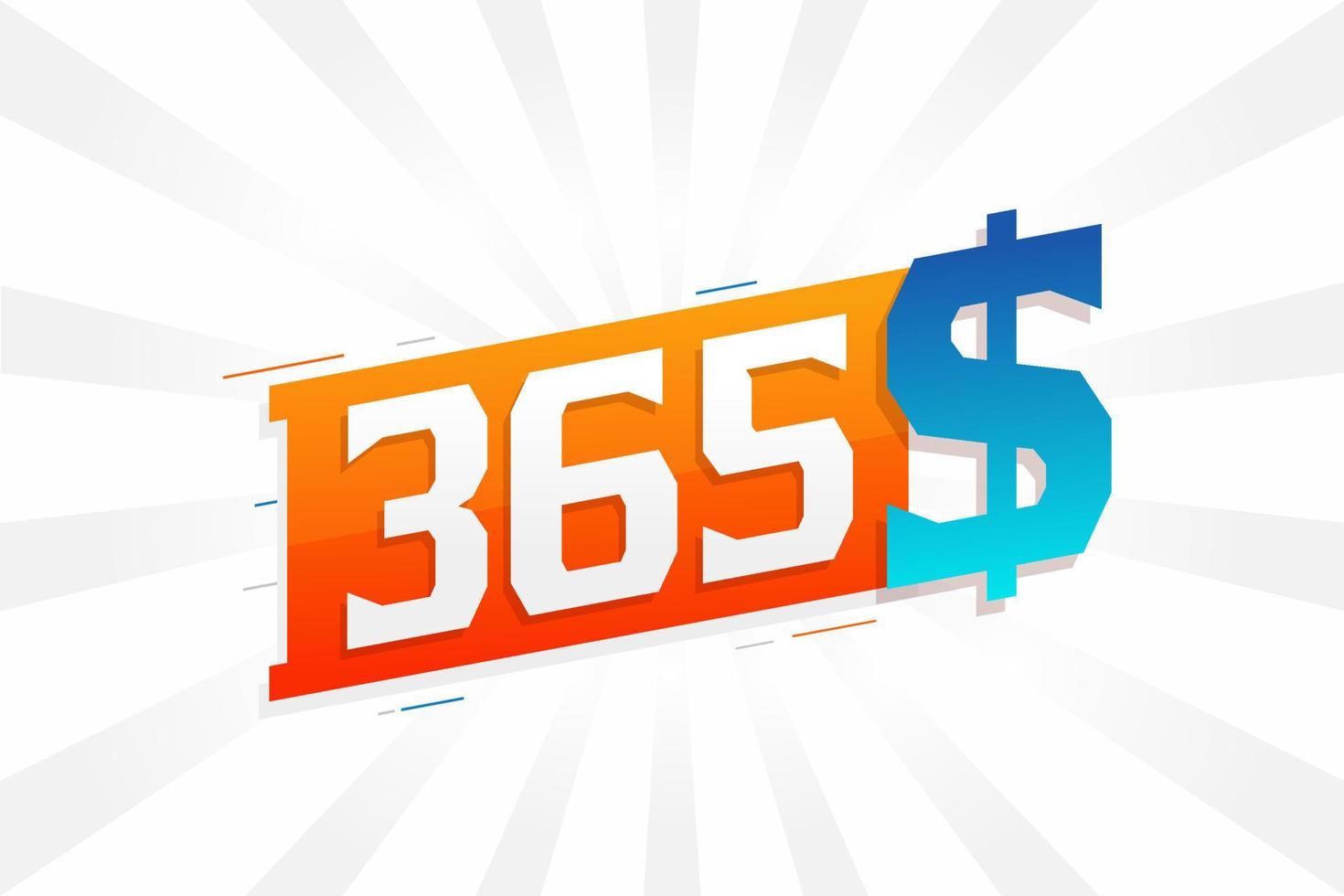 365 Dollar currency vector text symbol. 365 USD United States Dollar American Money stock vector