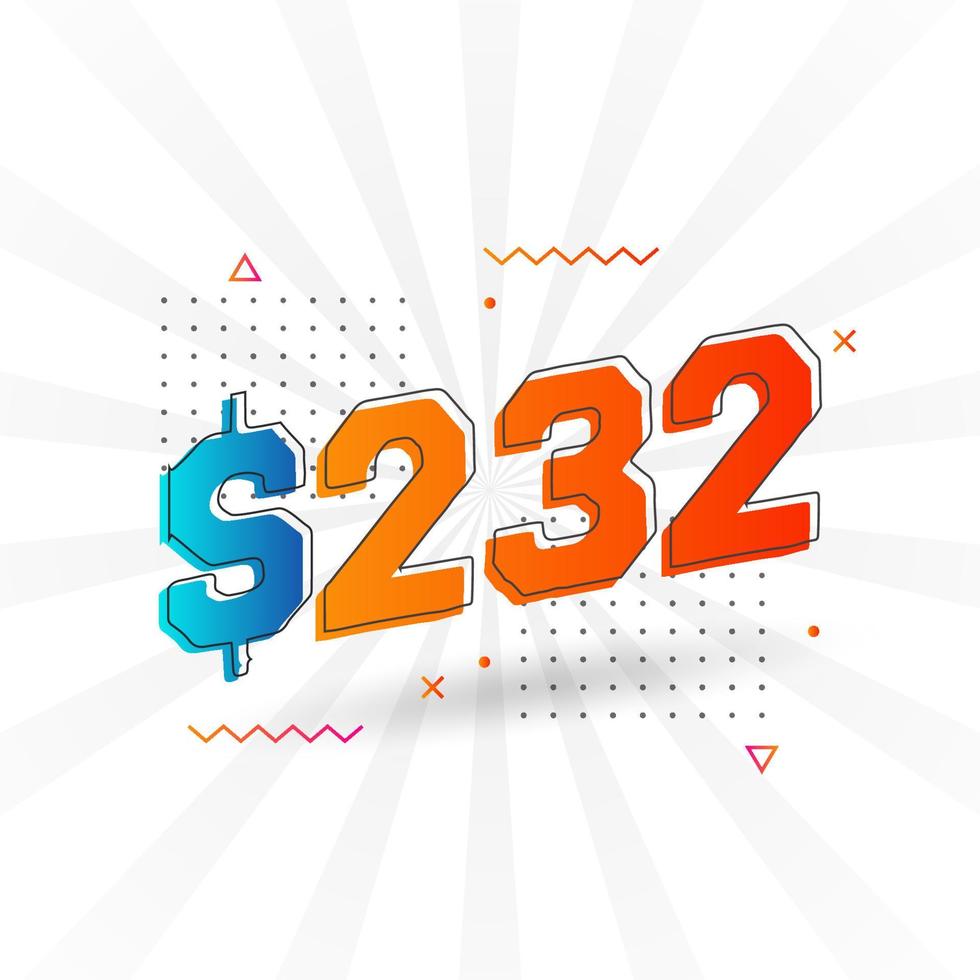 232 Dollar currency vector text symbol. 232 USD United States Dollar American Money stock vector