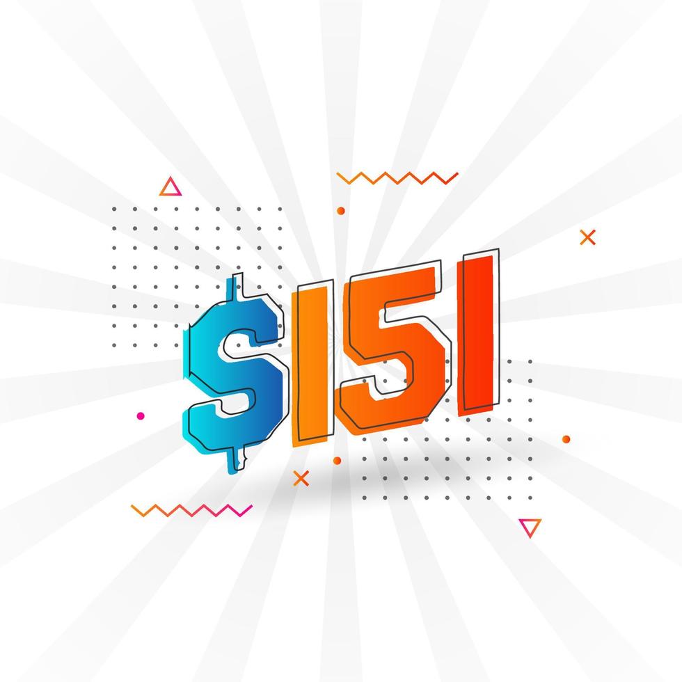 151 Dollar currency vector text symbol. 151 USD United States Dollar American Money stock vector