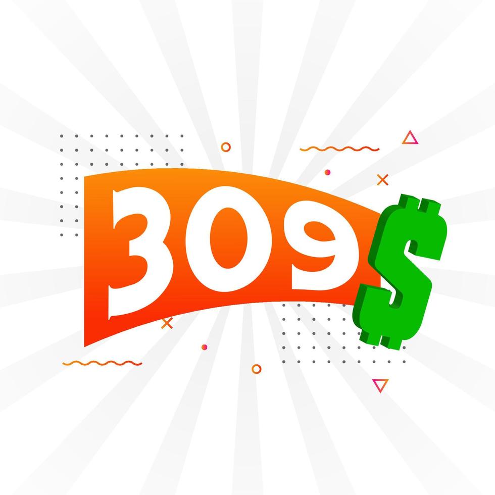 309 Dollar currency vector text symbol. 309 USD United States Dollar American Money stock vector