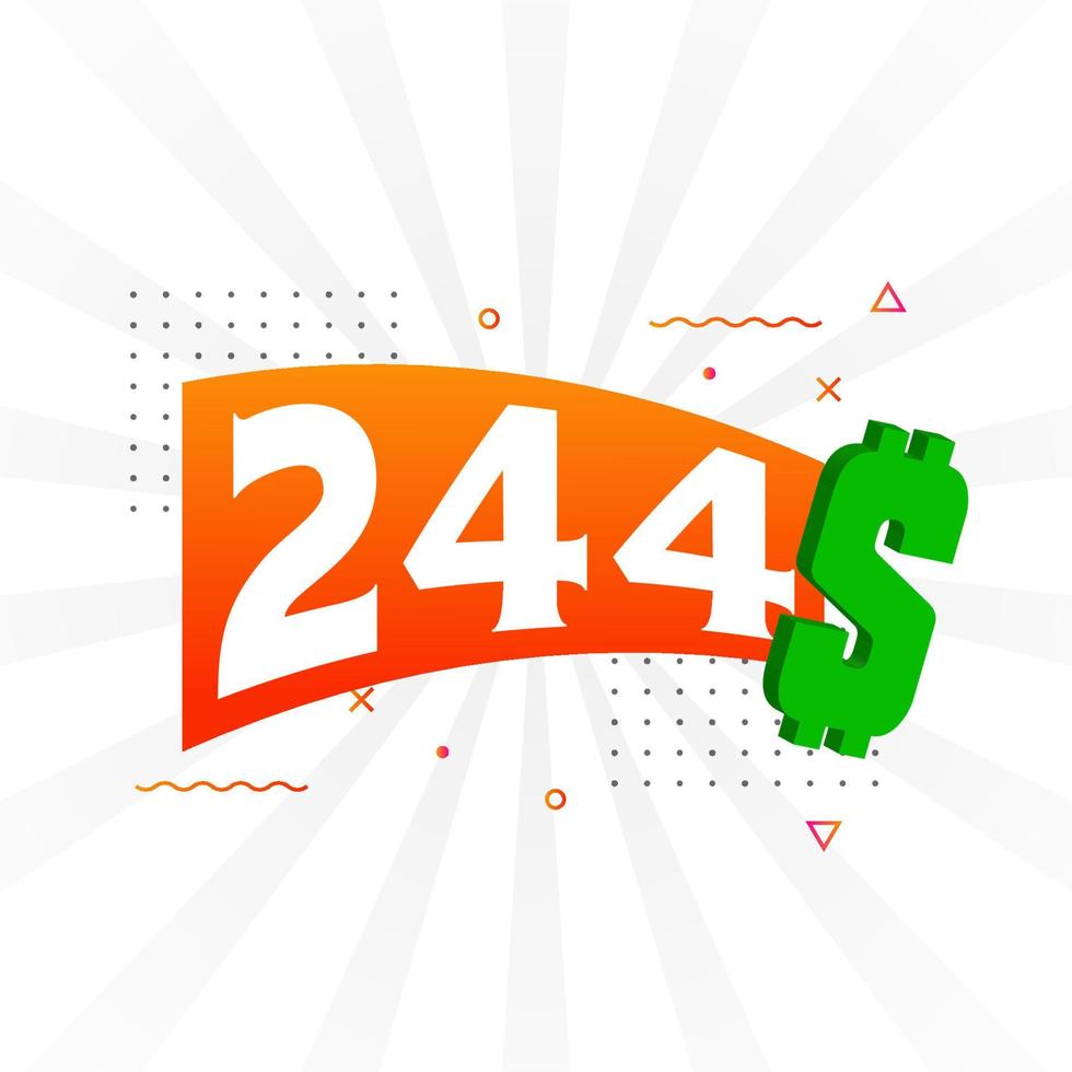244 Dollar currency vector text symbol. 244 USD United States Dollar American Money stock vector
