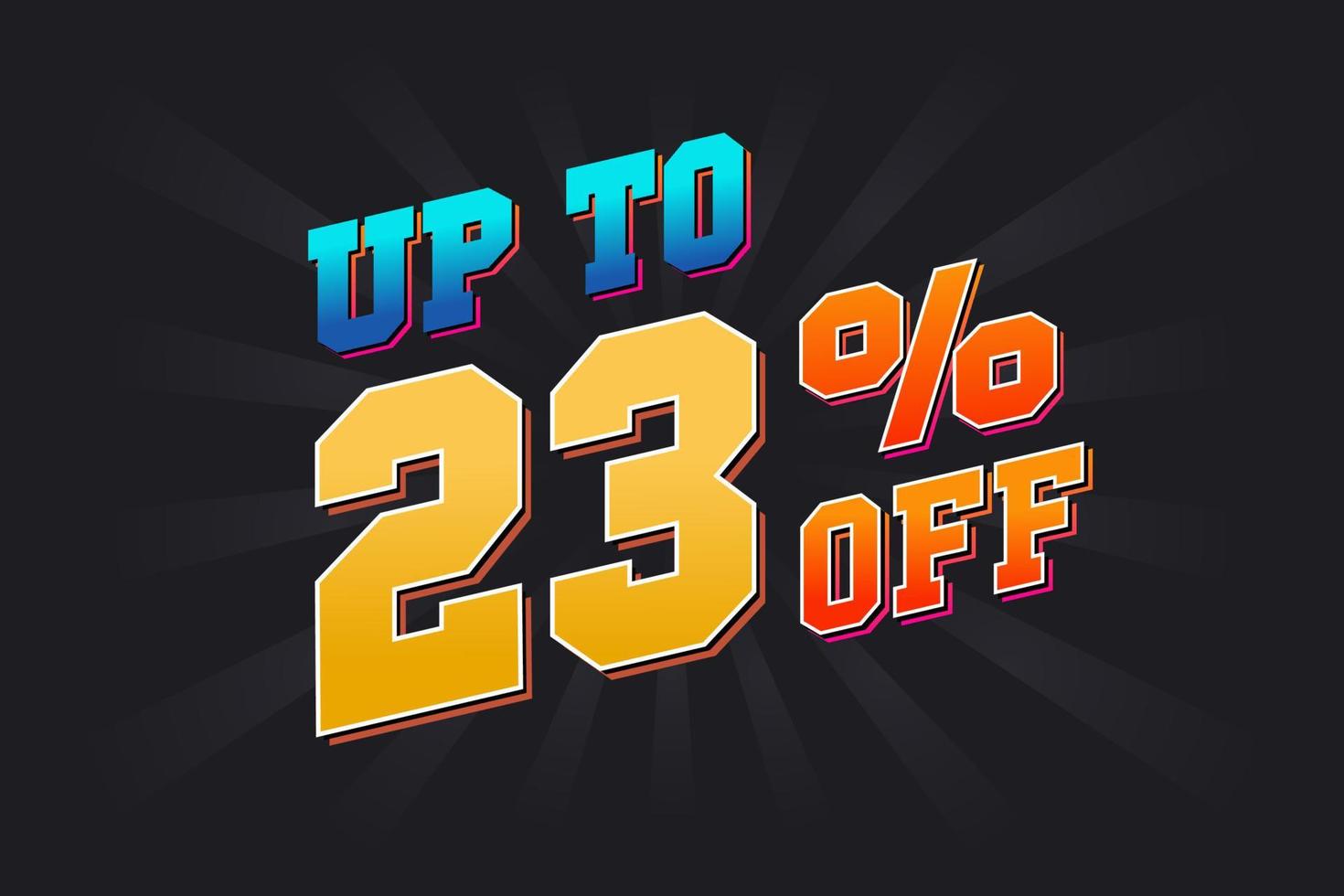Up To 23 Percent off Special Discount Offer. Upto 23 off Sale of advertising campaign vector graphics.