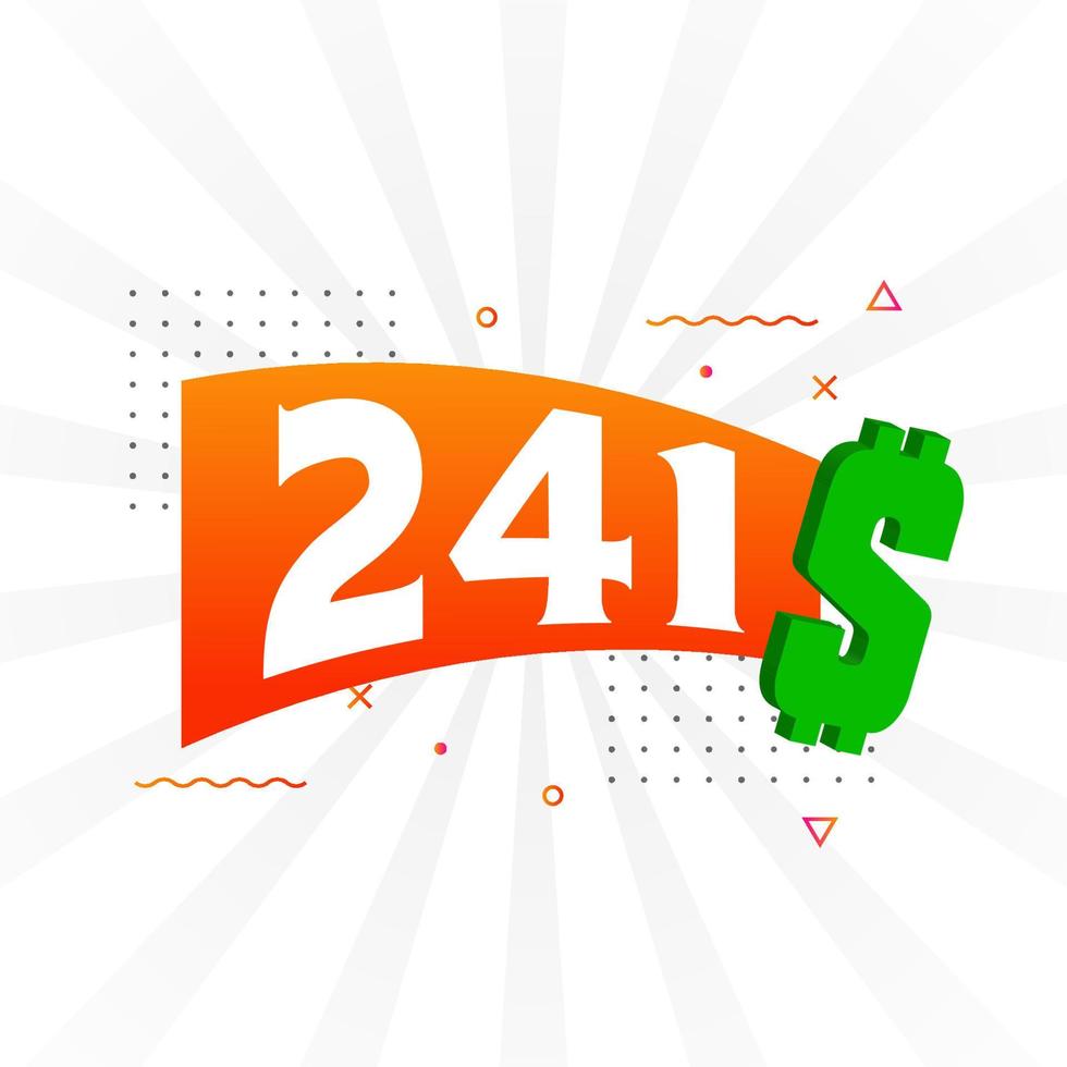 241 Dollar currency vector text symbol. 241 USD United States Dollar ...