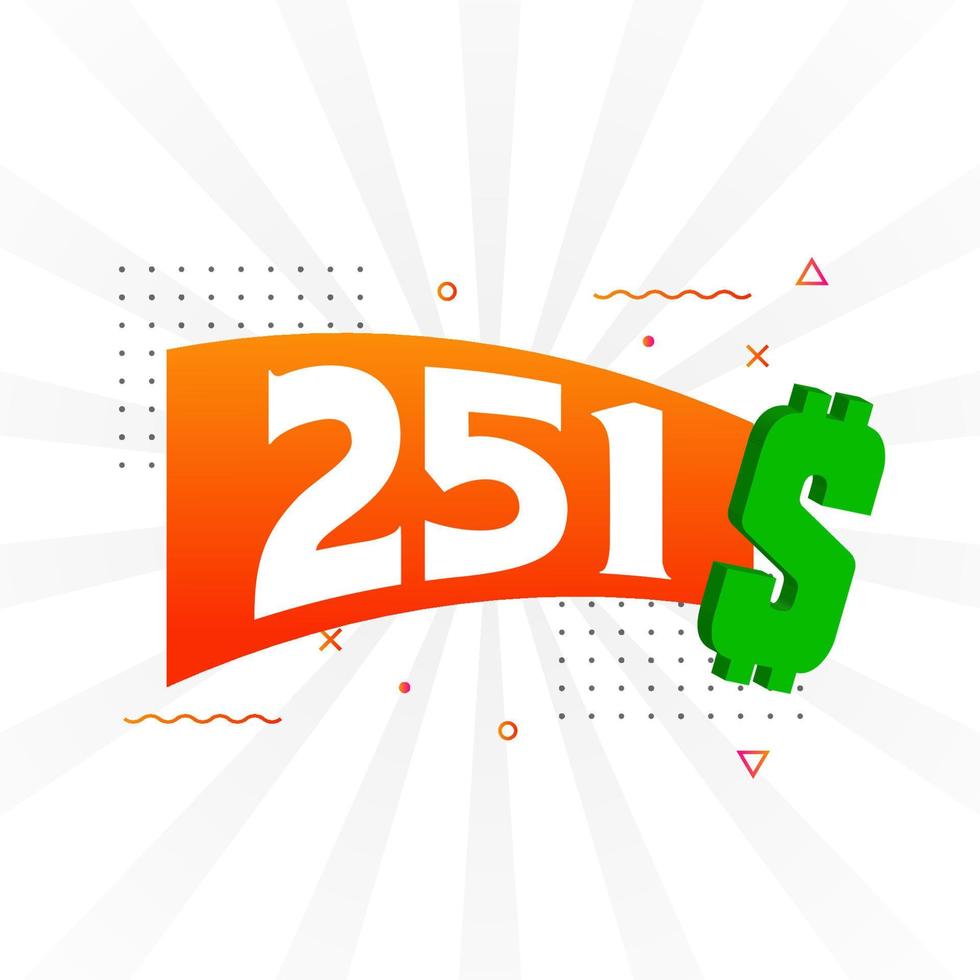 251 Dollar currency vector text symbol. 251 USD United States Dollar American Money stock vector