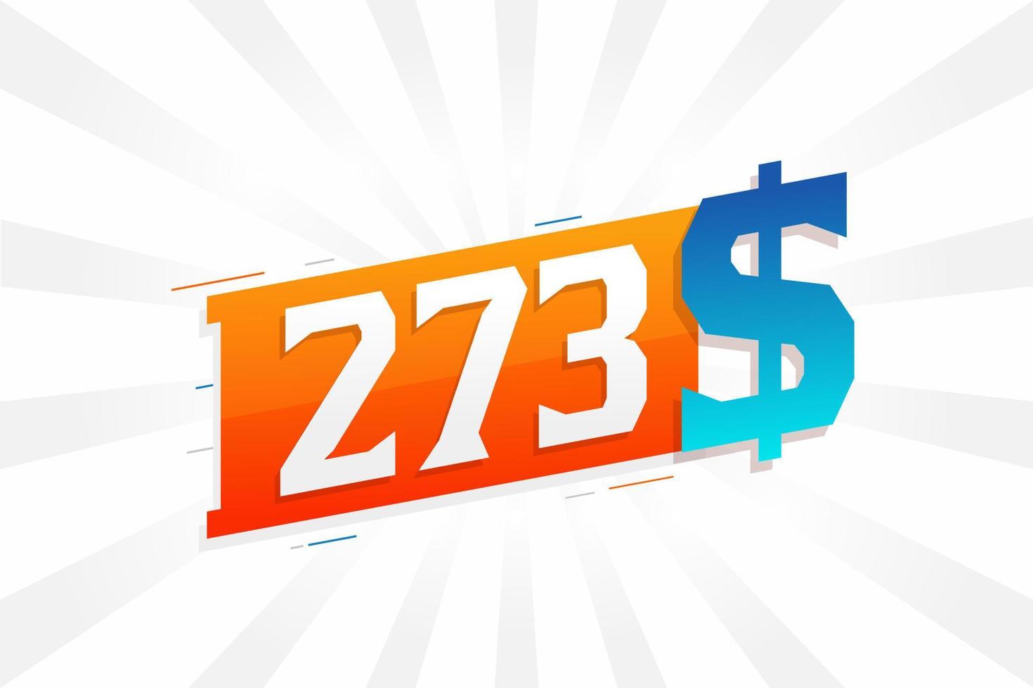 273 Dollar currency vector text symbol. 273 USD United States Dollar American Money stock vector