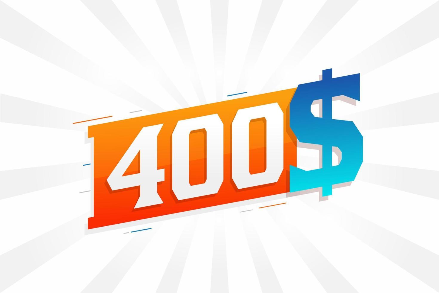 400 Dollar currency vector text symbol. 400 USD United States Dollar American Money stock vector