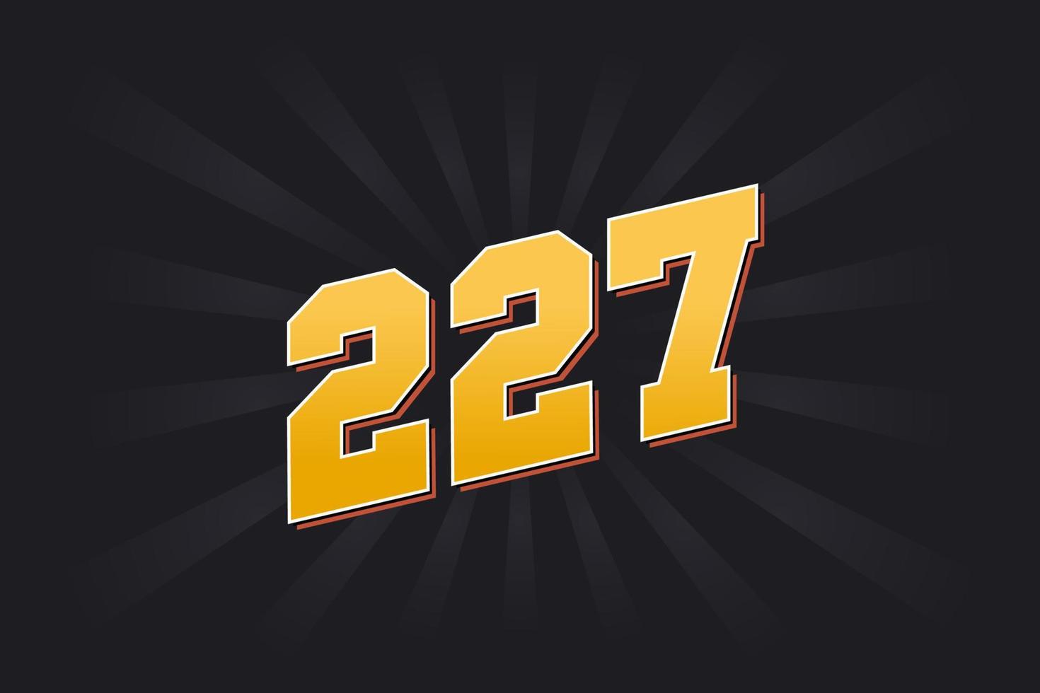 Number 227 vector font alphabet. Yellow 227 number with black background