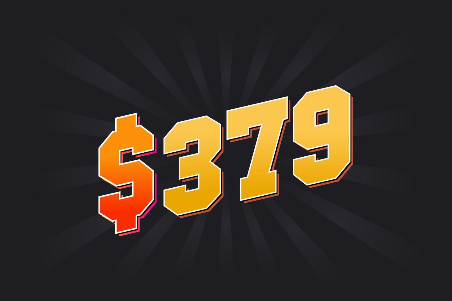 379 Dollar American Money vector text symbol. 379 USD United States Dollar stock vector