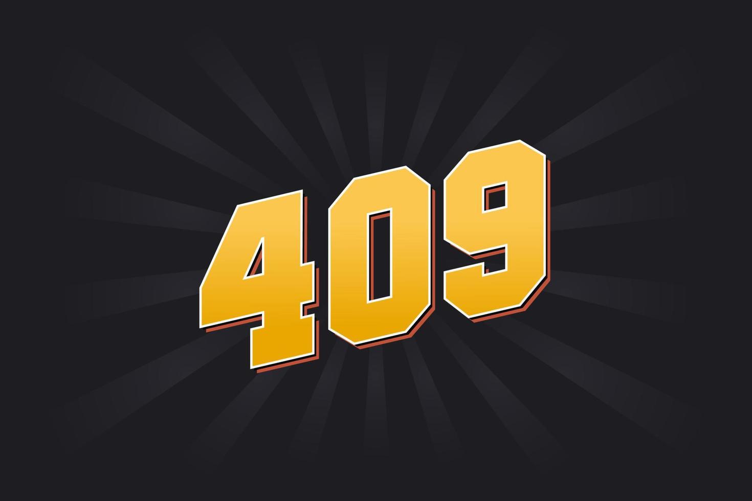 Number 409 vector font alphabet. Yellow 409 number with black background