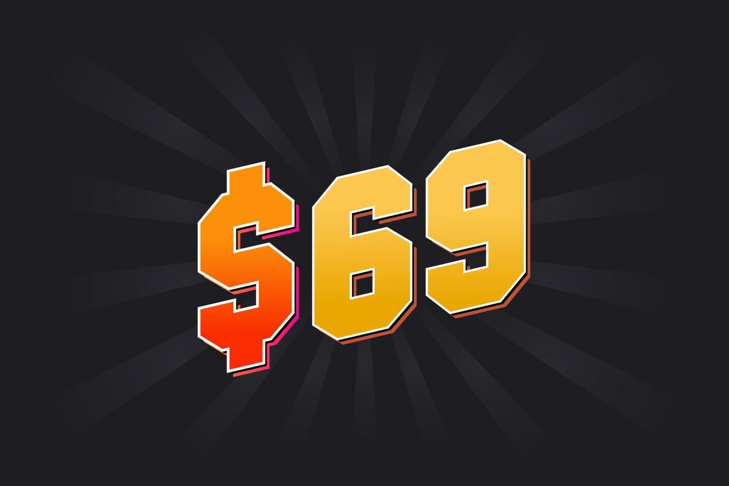 69 Dollar American Money vector text symbol. 69 USD United States Dollar stock vector