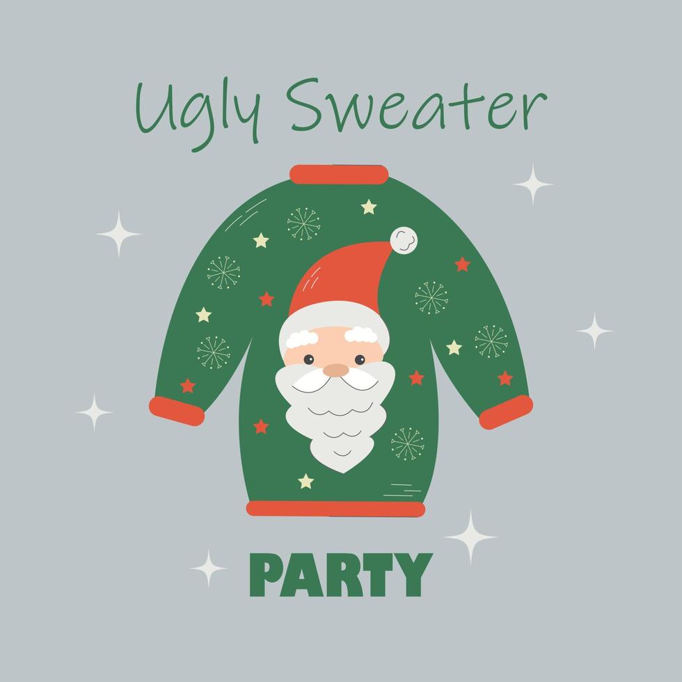 Christmas vector postcard with invitation on ugly sweater holiday party. Christmas green sweater with cute Santa Claus and snowflakes.