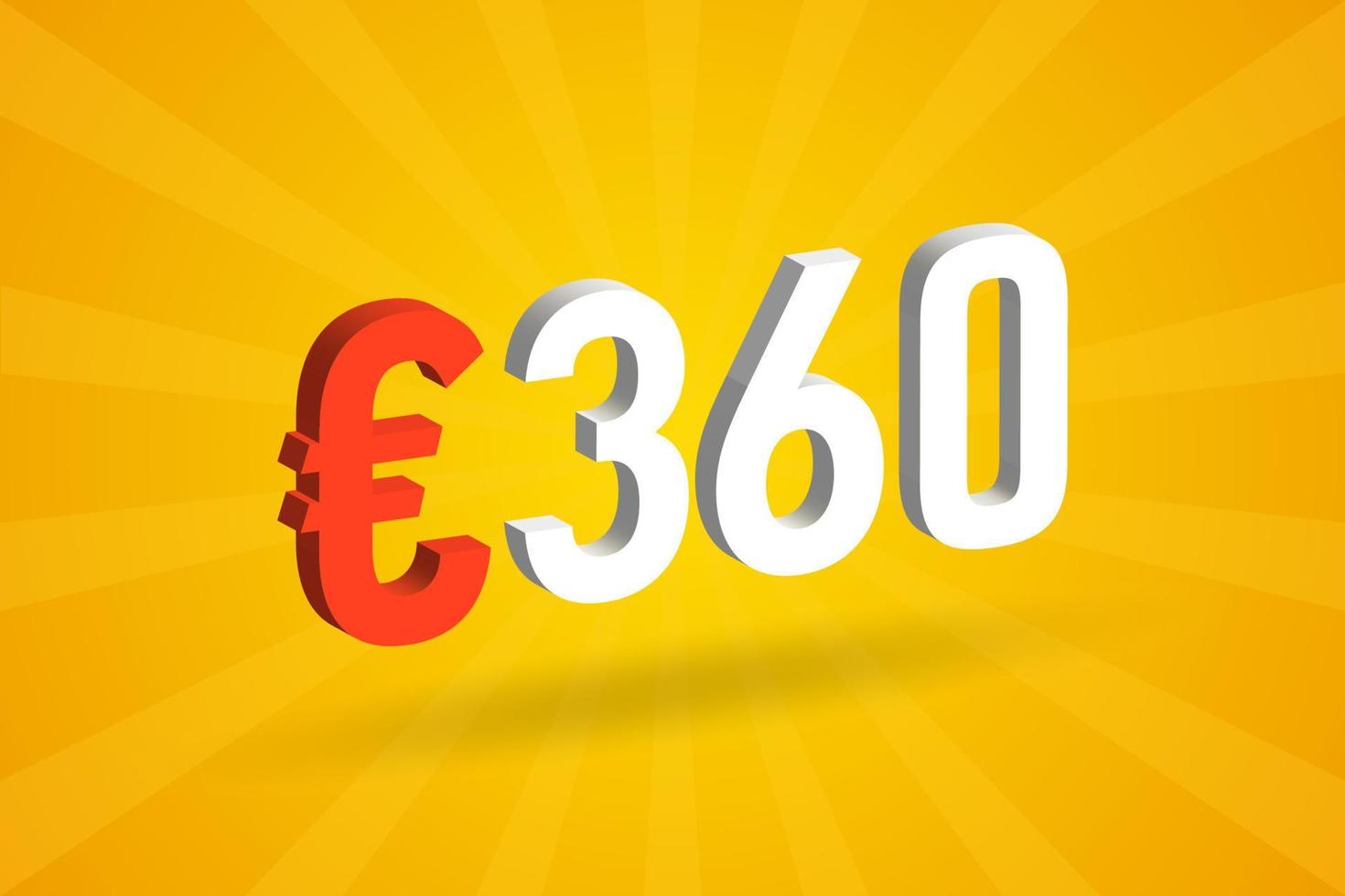 360 Euro Currency 3D vector text symbol. 3D 360 Euro European Union Money stock vector