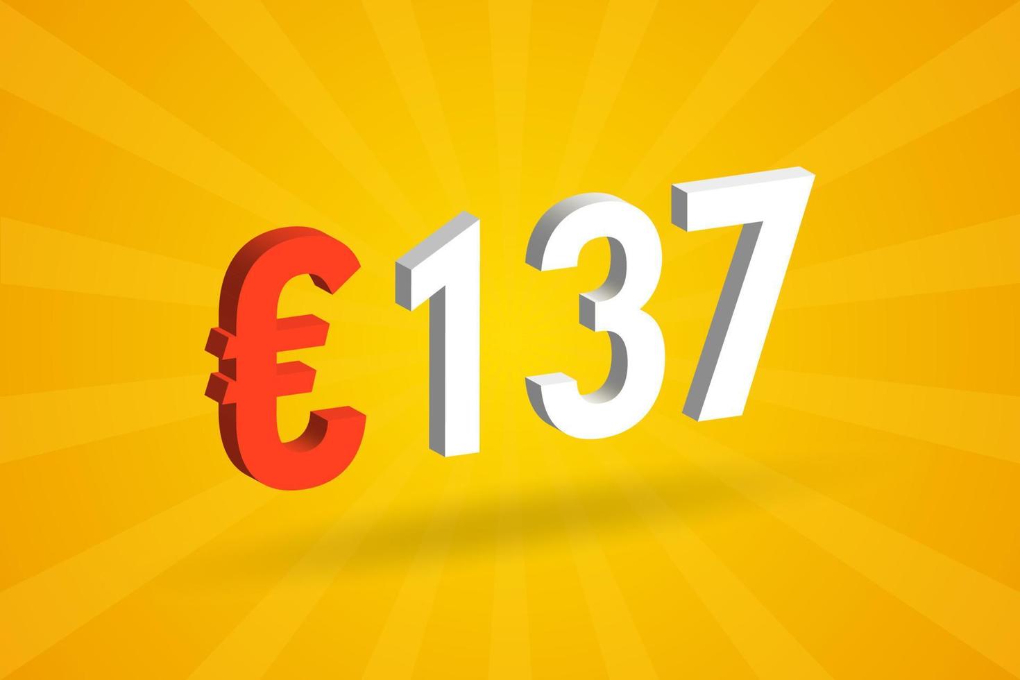 137 Euro Currency 3D vector text symbol. 3D 137 Euro European Union Money stock vector