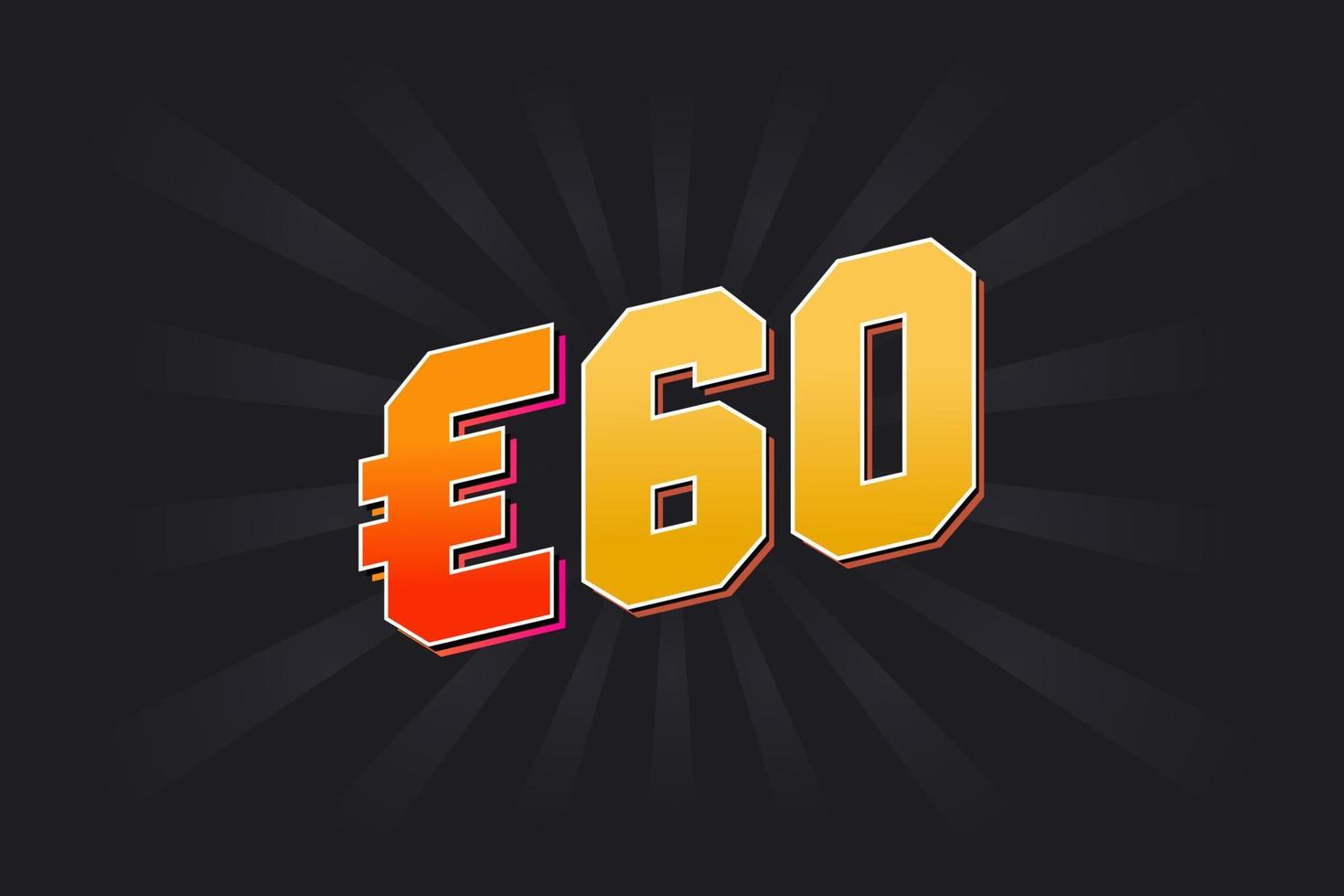 60 Euro Currency vector text symbol. 60 Euro European Union Money stock ...