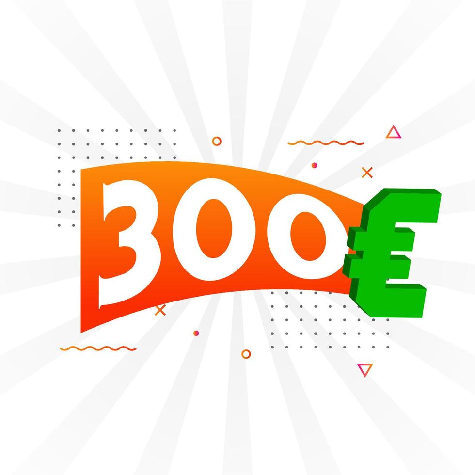 Símbolo de texto vectorial de moneda de 300 euros. Vector de stock de dinero de la Unión Europea de 300 euros