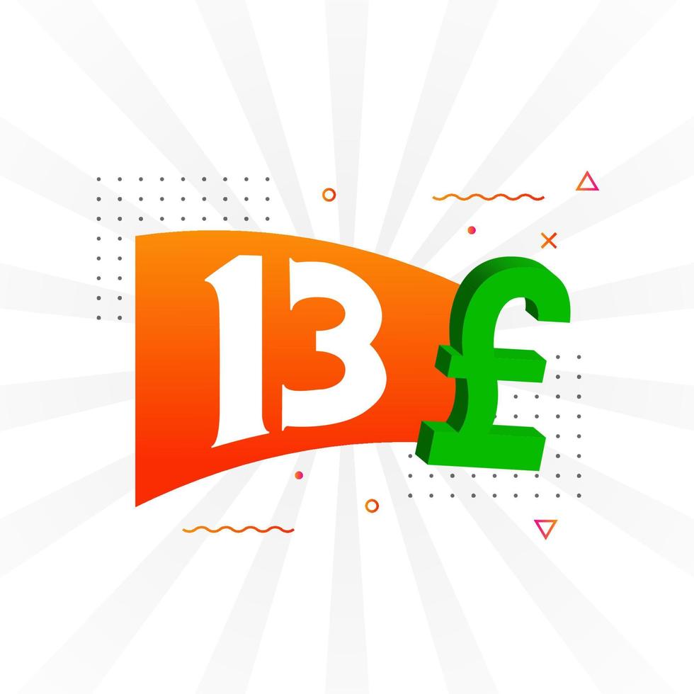 13 Pound Currency vector text symbol. 13 British Pound Money stock vector