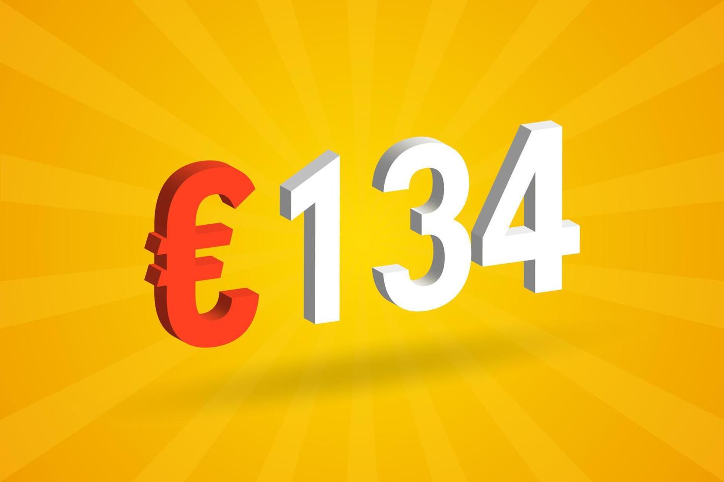 134 Euro Currency 3D vector text symbol. 3D 134 Euro European Union Money stock vector