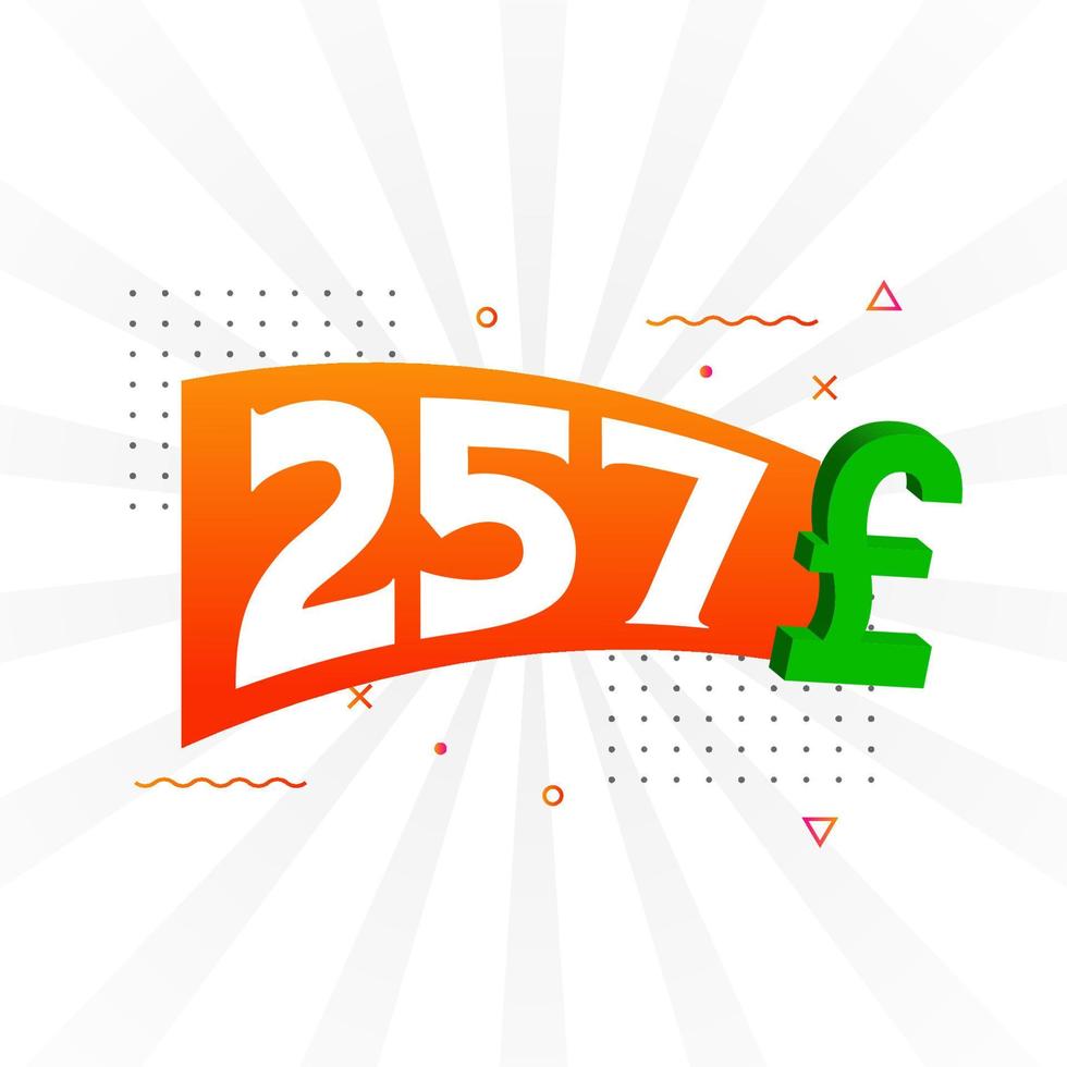 257 Pound Currency vector text symbol. 257 British Pound Money stock vector
