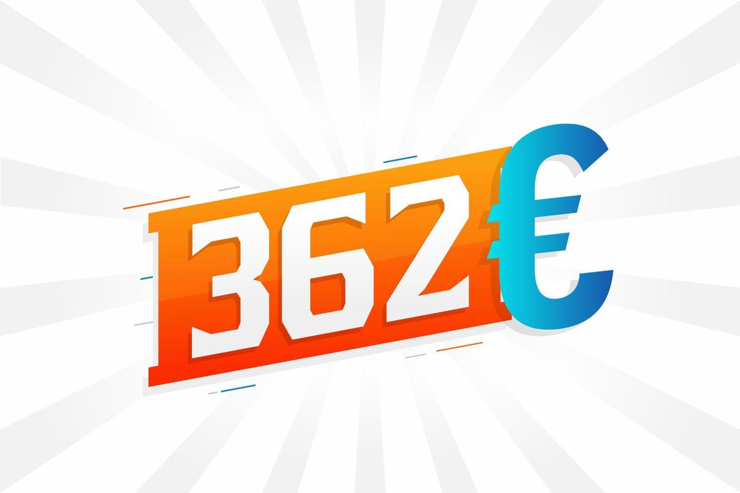 362 Euro Currency vector text symbol. 362 Euro European Union Money stock vector