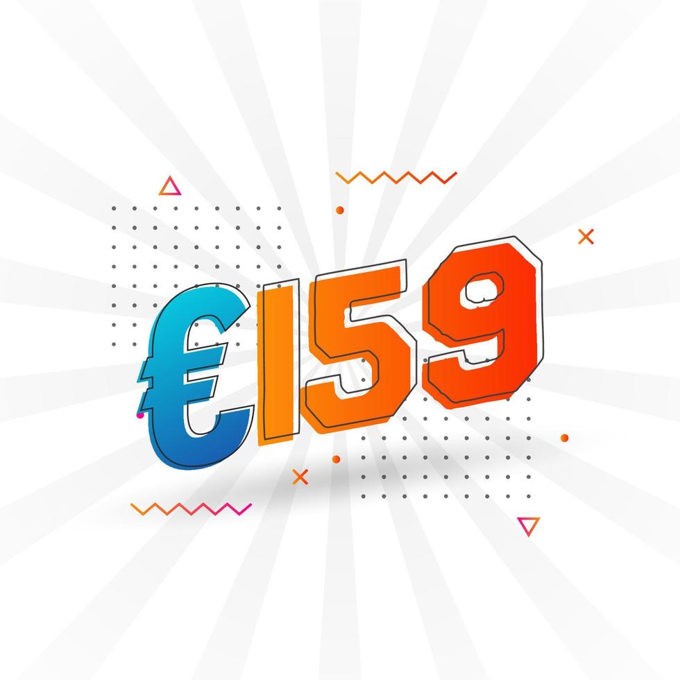 159 Euro Currency vector text symbol. 159 Euro European Union Money stock vector