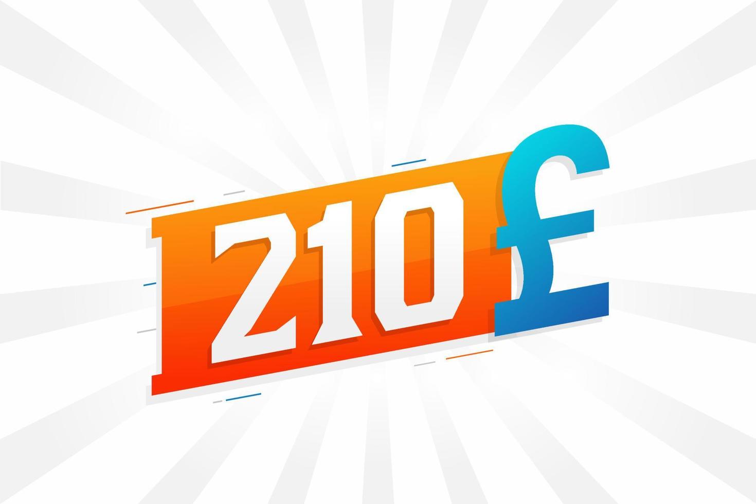 210 Pound Currency vector text symbol. 210 British Pound Money stock