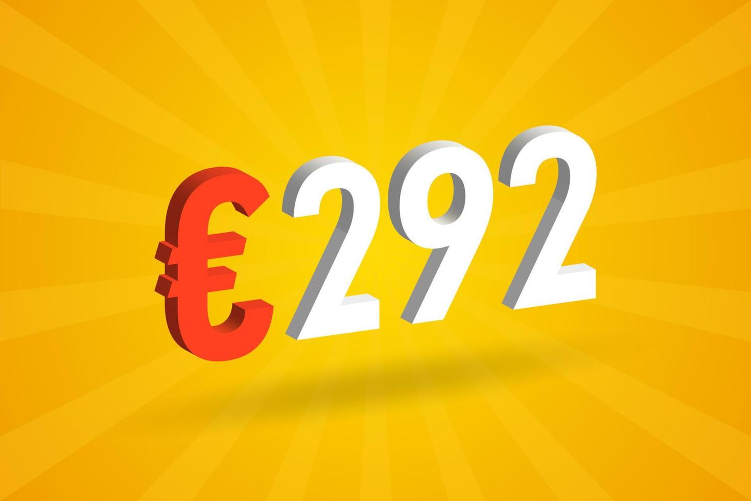 292 Euro Currency 3D vector text symbol. 3D 292 Euro European Union Money stock vector