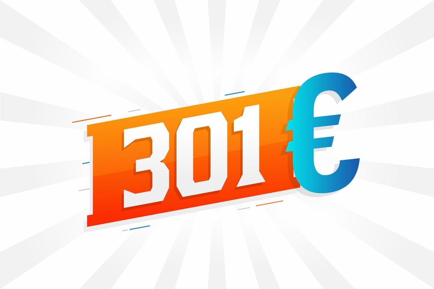 301 Euro Currency vector text symbol. 301 Euro European Union Money stock vector