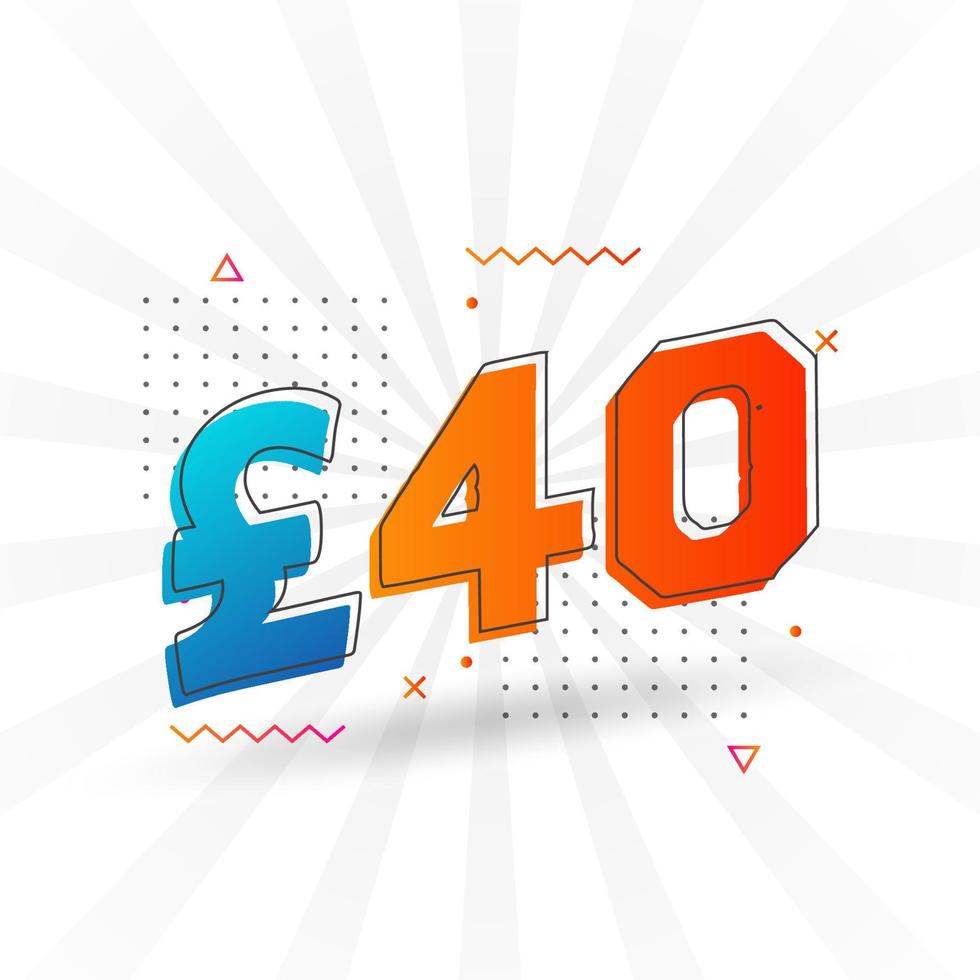 40 Pound Currency Vector Text Symbol 40 British Pound Money Stock 